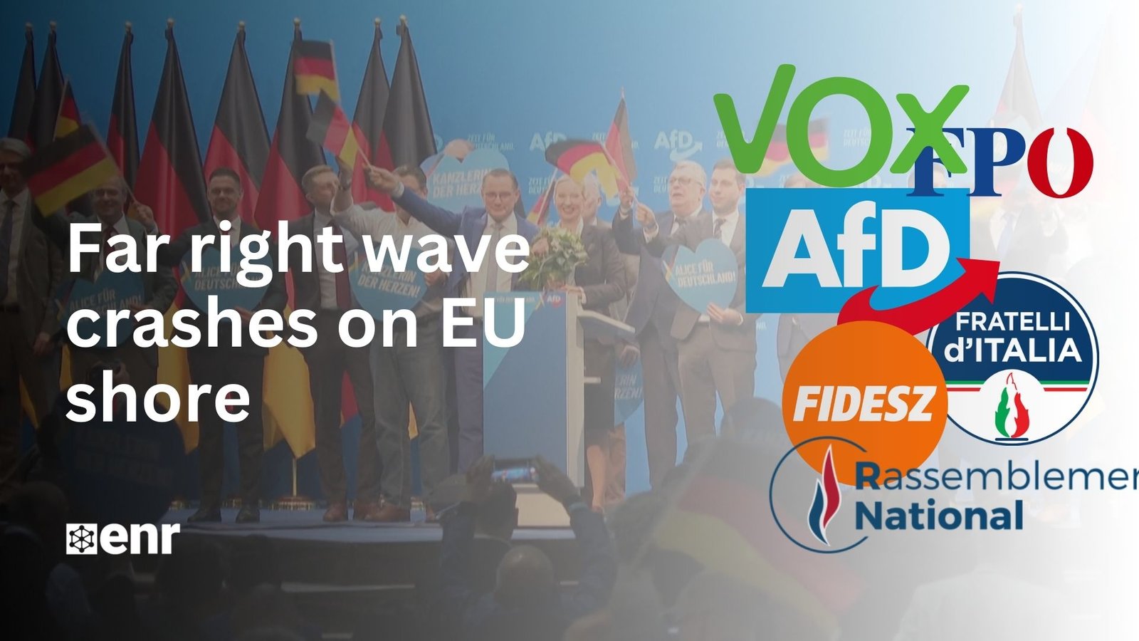 The Ascendancy of the Far Right: Implications of the Extremist Surge for the EU