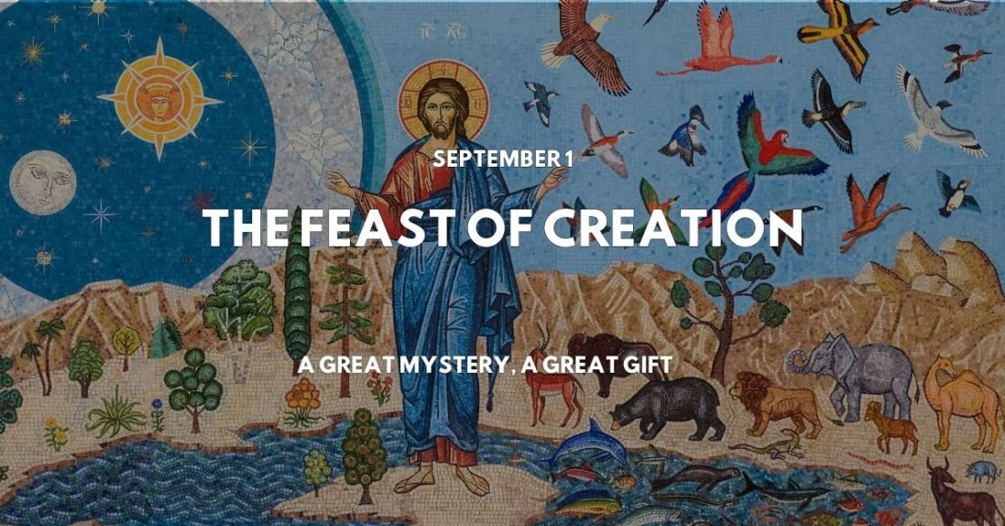September 1st, Feast of Creation: Pray, Believe, Live